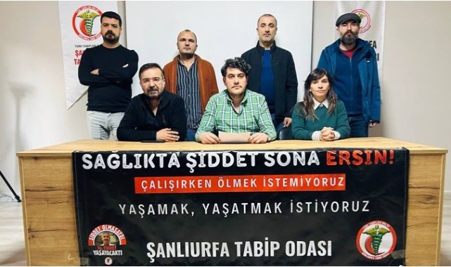 Urfa Tabip Odasından Çağrı, Şiddetsiz Bir Sağlık Ortamı İstiyoruz