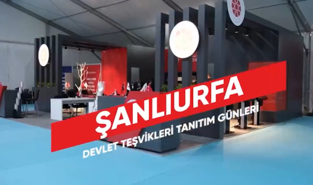 Şanlıurfa Fuar Alanında Devlet Teşvikleri Tanıtım Günleri Başlıyor;