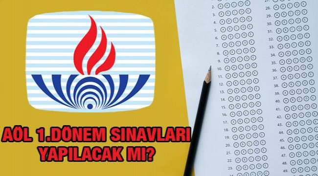 AÖL 1. dönem sınavları yapılacak mı? MEB Bakanlığı öğrencilere mezuniyet için 35 kredi...;