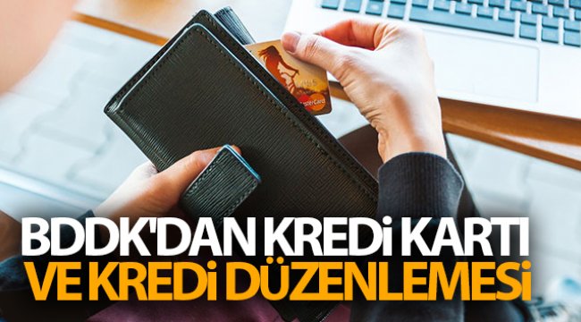 BDDK'dan kredi kartı ve kredi düzenlemesi;