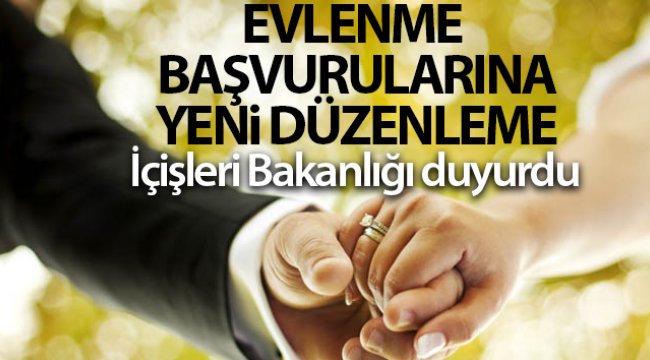 İçişleri Bakanlığından evlenme başvurularına yeni düzenleme