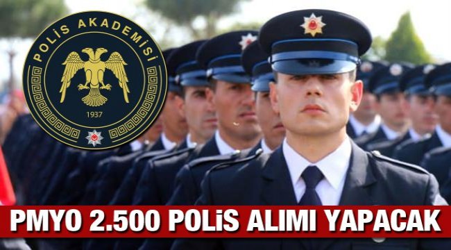 PMYO 2021 yılında 2.500 polis alımı yapacak! Başvuru şartları neler?