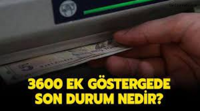 Bakan Bilgin’den 3600 ek gösterge açıklaması 3600 ek gösterge nedir?;