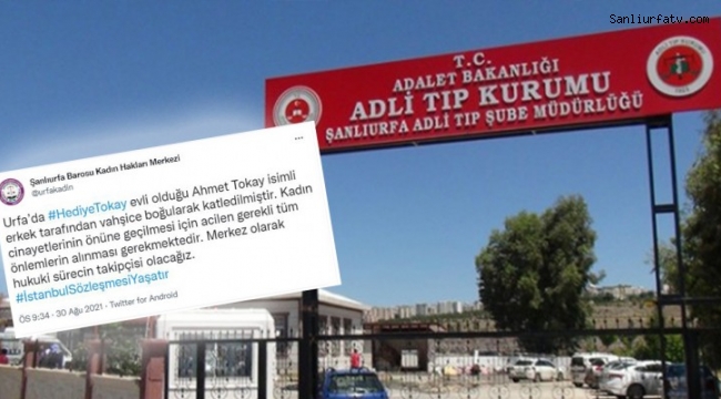 Şanlıurfa Barosundan Urfa'da ki Kadın Cinayetiyle ilgili Açıklama;