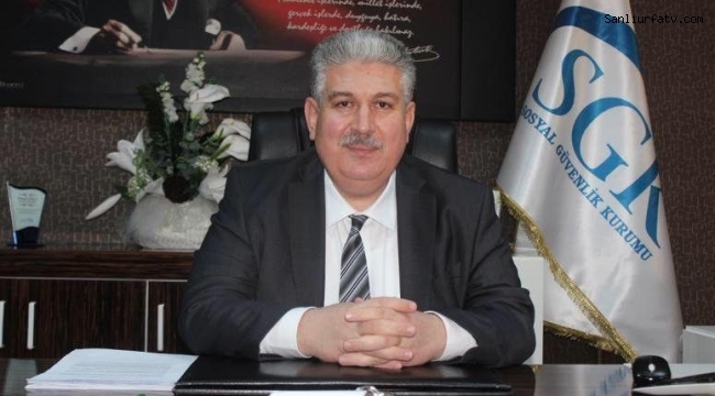 SGK İL Müdürü Ünlü: "Son Günü Beklemeyin"