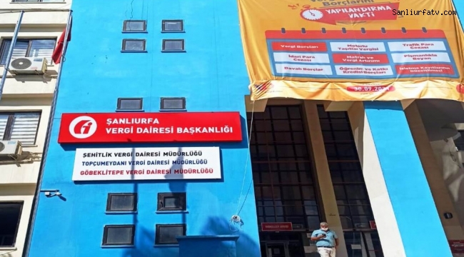 Şanlıurfa Vergi Dairesi Başkanından Son Güne Bırakmayın Uyarısı;