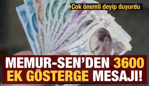 Memur Sendikasından son dakika 3600 ek gösterge açıklaması;