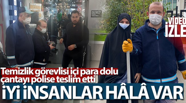 Temizlik işçisinden örnek davranış, 500 bin liralık çantayı teslim etti;