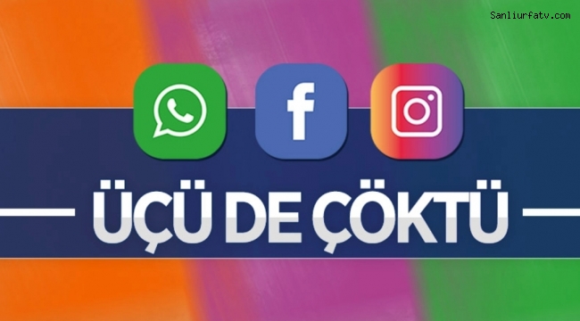 WhatsApp, Instagram ve Facebook çöktü sondakika