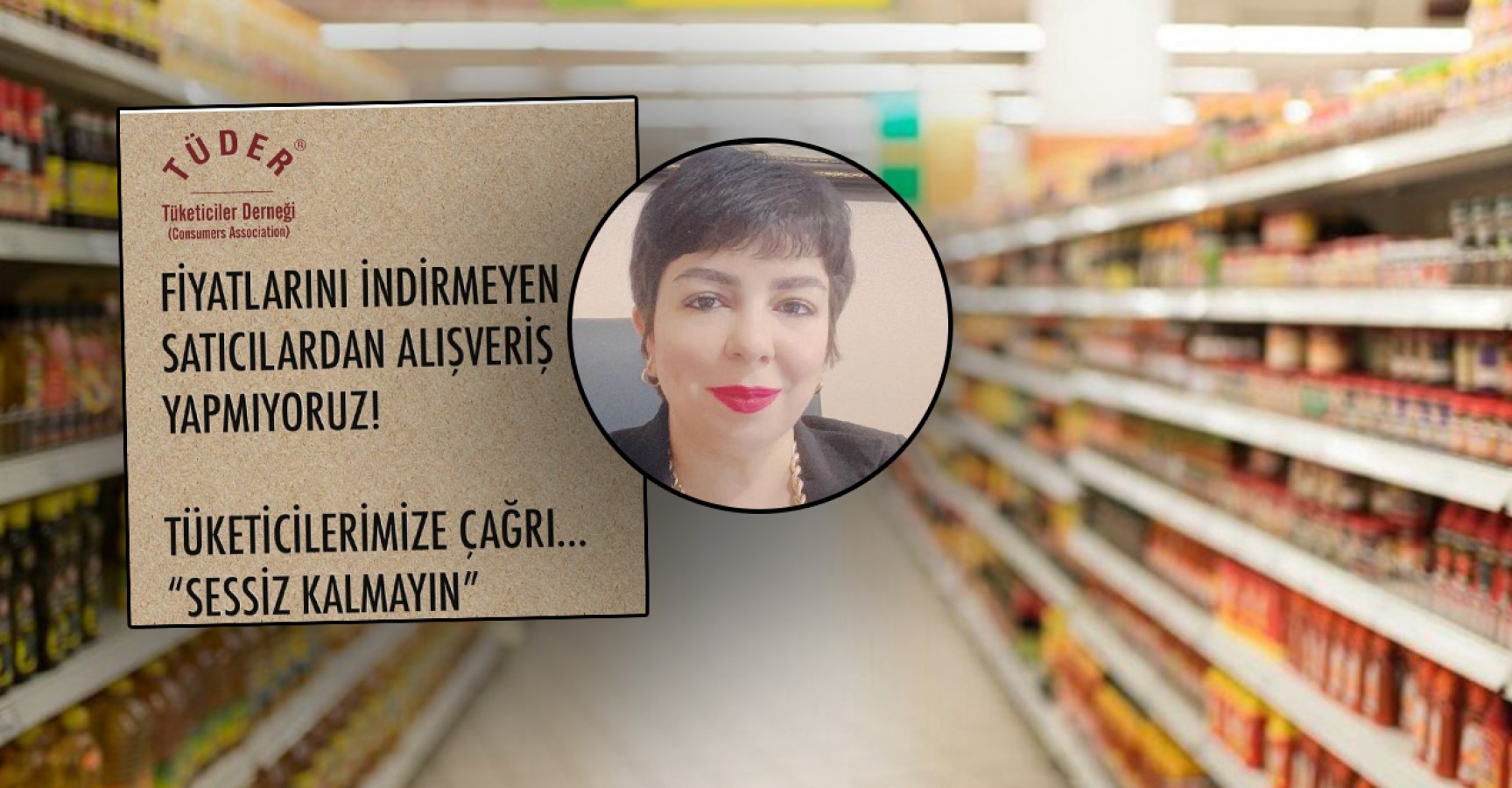 Tüketicilere fahiş fiyat çağrısı: “Sessiz kalmayın”;