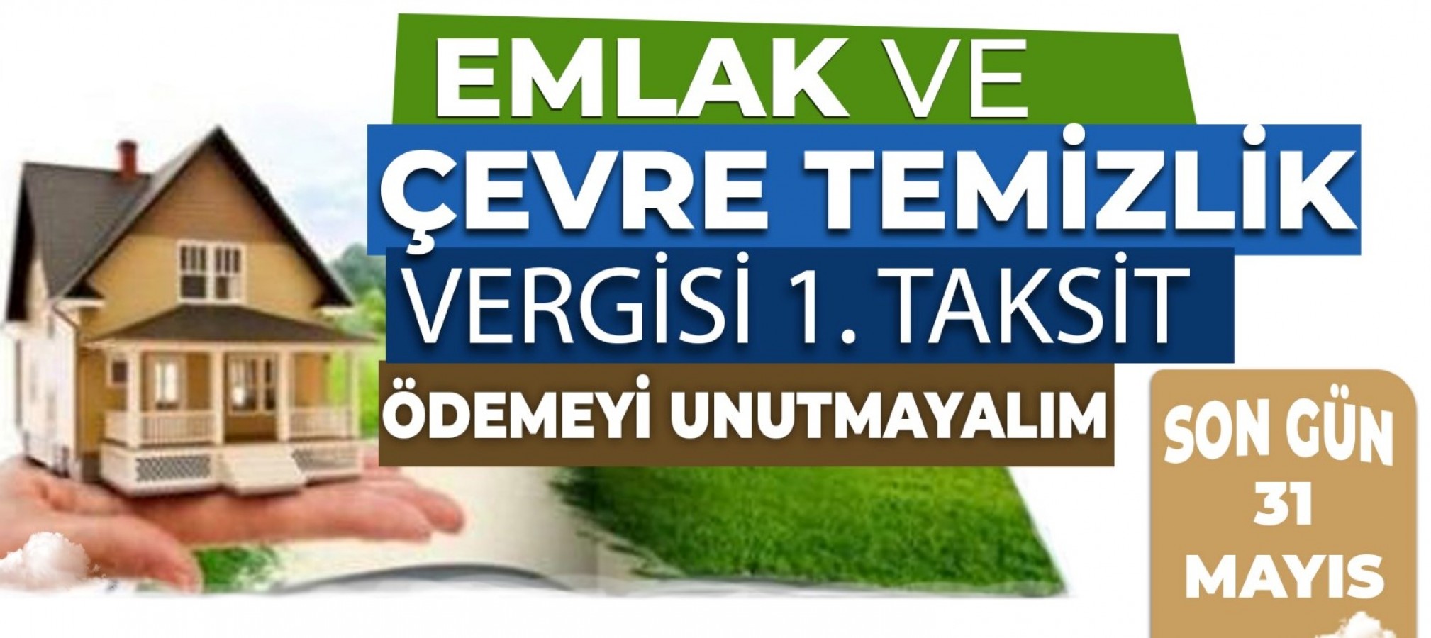 Belediyeden uyarı! Son ödeme günü 31 Mayıs;