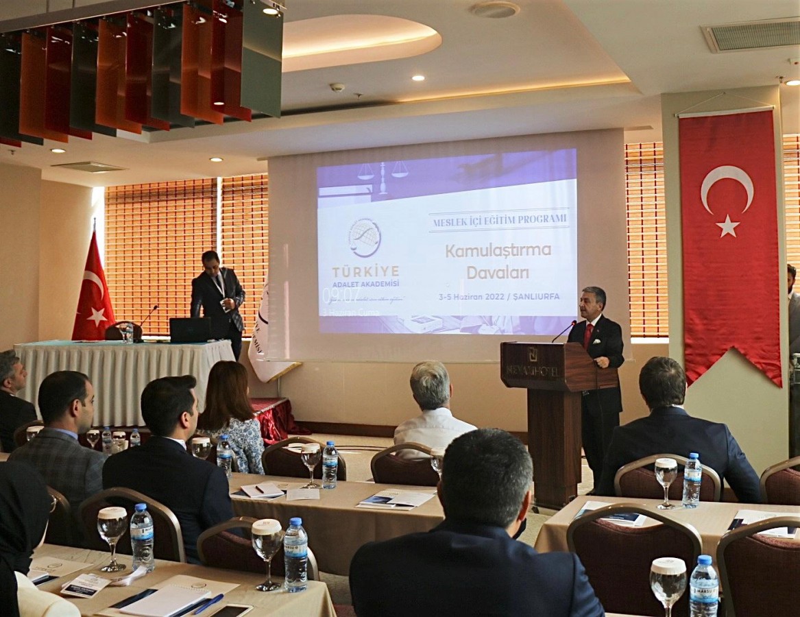 “Kamulaştırma Davaları” konulu meslek içi eğitim Şanlıurfa'da;