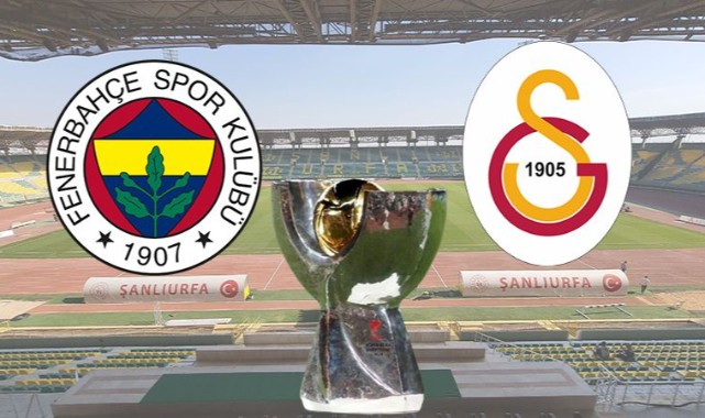 Süper Kupa Maçı 7 Nisan Günü Şanlıurfa'da Oynanacak TFF Başkanı Açıkladı;