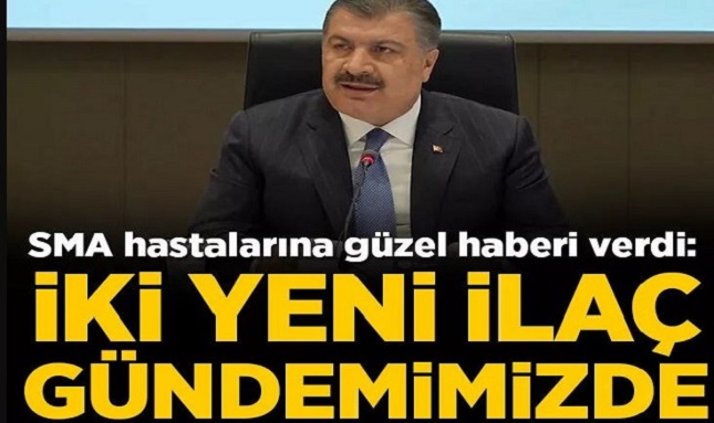 Sağlık Bakanı Koca SMA hastalarına sondakika açıklaması: İki yeni ilaç gündemimizde;