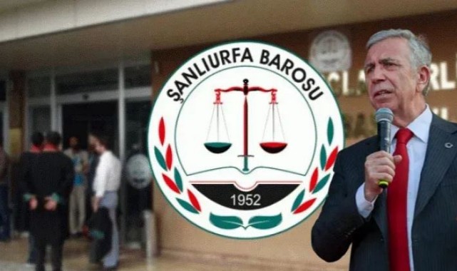 Urfa Barosundan Mansur Yavaş Hakkında suç duyurusu