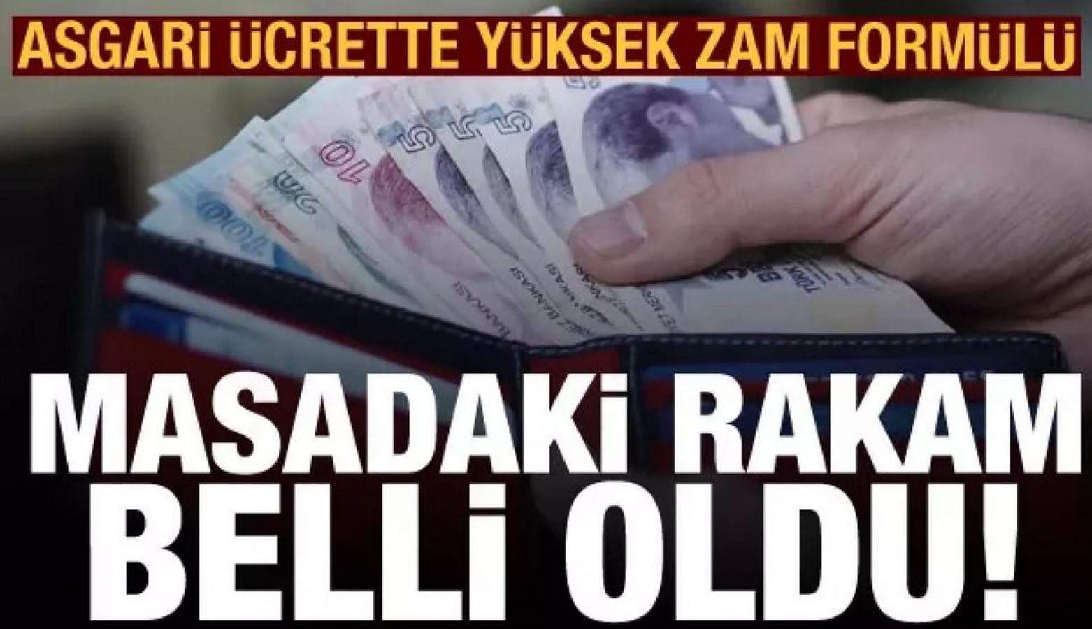 Asgari Ücrete Yüksek Zam Formülü Vergilerin Kaldırılması da Masada Rakamlar Belli Oldu..;